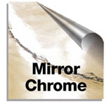Mirror Chrome - Speciality Self Adhesive Vinyl Sheet